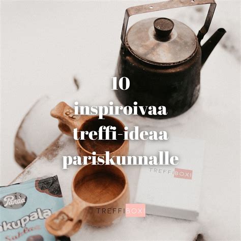 treffi ideoita talvi|Treffi ideoita – katso 10 + 35 hyvää ideaa!